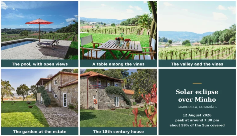 The pool, a table among the vines, the valley, the garden and the 18th century stone house at Casa do Xico, in Guardizela, with the details of the solar eclipse of 12 August 2026